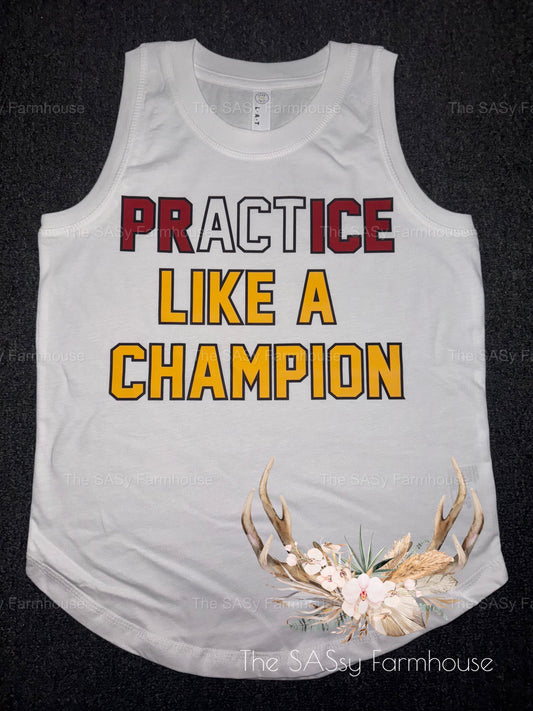 PrACTice like a Champion