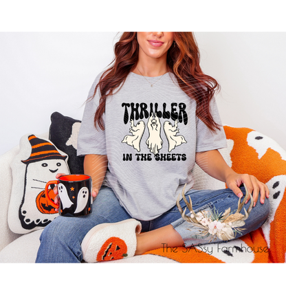 Thriller in the Sheets- adult humor T Shirt I Cotton Crewneck Sweatshirt- Gildan