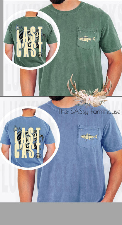 One Last Cast T-shirt