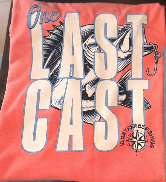 One Last Cast T-shirt